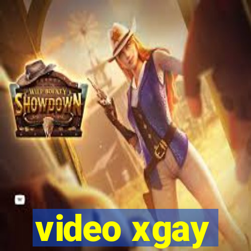 video xgay